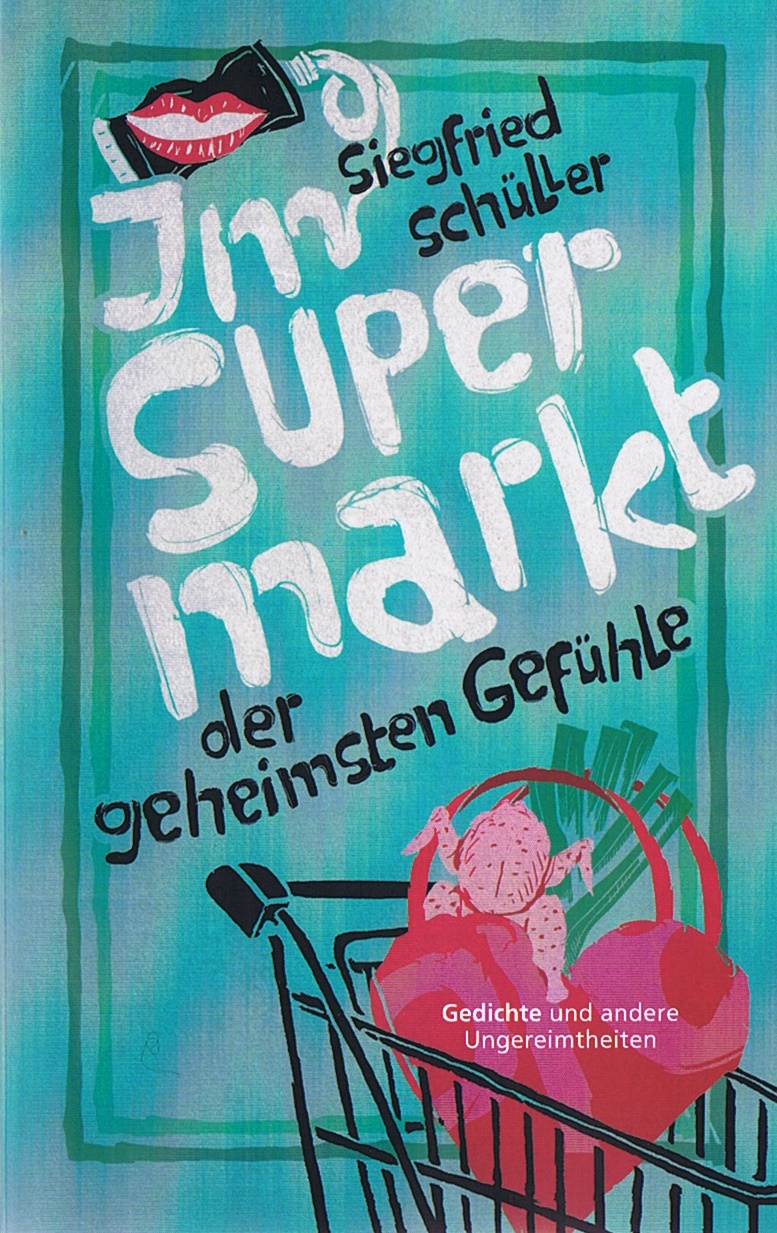 Schüller, Siegfried: Im Supermarkt...