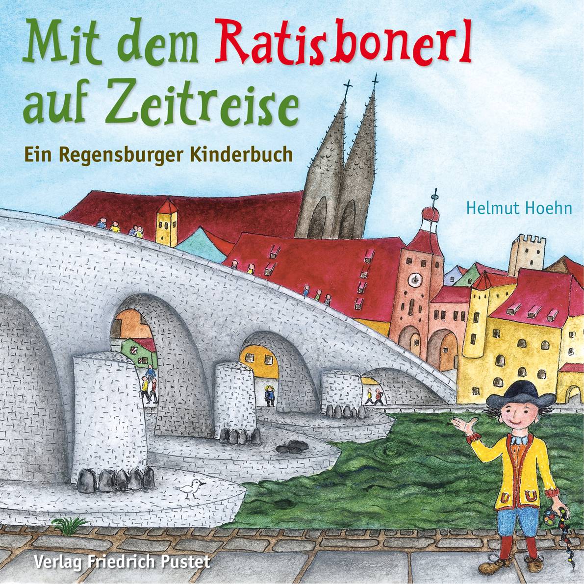 Helmut Hoehn: Das Ratisbonerl auf Zeitreise, Buchcover