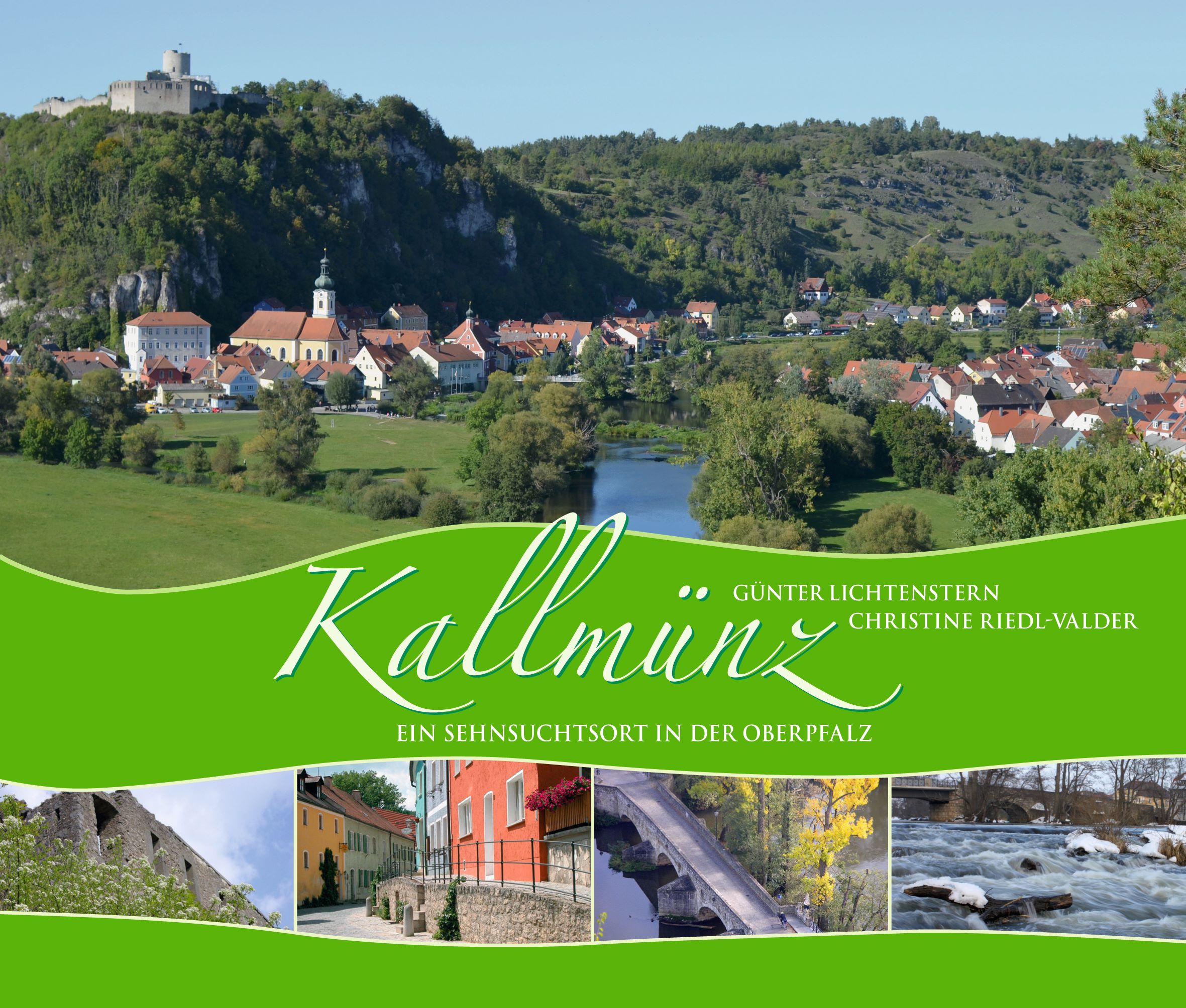 Buchtitel_Kallmünz_Sehnsuchtsort_Lichtenstern_Riedl_Valder