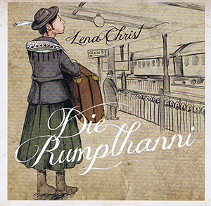  Lena Christ: Die Rumplhanni, Hörbuch (2014)